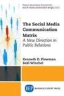 Image for The social media communication matrix: a new direction in public relations