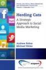 Image for Herding Cats: A Strategic and Timeless Perspective on Harnessing the Power of Social Media