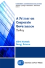 Image for Primer on Corporate Governance: Turkey