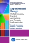Image for Experimental Design: Unified Concepts, Practical Applications, and Computer Implementation