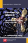Image for Nanocoatings, Volume Ii: Solvents, Inks, Drying, and Properties