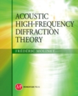 Image for Acoustic High-frequency Diffraction Theory