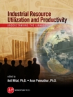 Image for Industrial Resource Utilization and Productivity: Understanding the Linkages