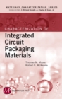 Image for Characterization of Integrated Circuit Packaging Materials