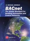 Image for Bacnet: The Global Standard for Building Automation and Control Networks