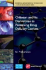 Image for Chitosan and Its Derivatives As Promising Drug Delivery Carriers