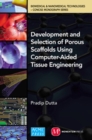 Image for Development and Selection of Porous Scaffolds Using Computer-Aided Tissue