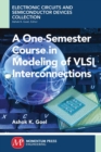 Image for One-semester Course in Modeling of Vsli Interconnections