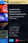 Image for Impedimetric Biosensors for Medical Applications: Current Progress and Challenges