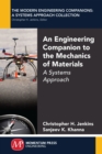 Image for Engineering Companion to the Mechanics of Materials: A Systems Approach