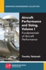 Image for Aircraft Performance and Sizing, Volume I