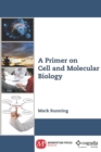 Image for Primer On Cell and Molecular Biology