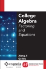 Image for College Algebra: Factoring and Equations