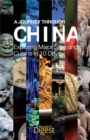 Image for A Journey through China : Exploring Major Sites and Cuisine in 10 Days