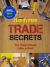 Image for Family Handyman Trade Secrets : Fix Your Home Like a Pro!