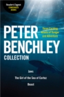 Image for The Peter Benchley Collection : Reader&#39;s Digest Condensed Books Premium Editions