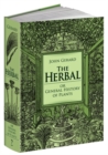 Image for The herbal or general history of plants  : the complete 1633 edition as revised and enlarged by Thomas Johnson