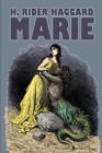 Image for Marie by H. Rider Haggard, Fiction, Fantasy, Historical, Action &amp; Adventure, Fairy Tales, Folk Tales, Legends &amp; Mythology