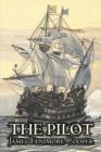 Image for The Pilot by James Fenimore Cooper, Fiction, Historical, Classics, Action &amp; Adventure