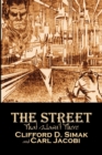 Image for The Street That Wasn&#39;t There by Clifford D. Simak, Science Fiction, Fantasy, Adventure