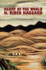 Image for Heart of the World by H. Rider Haggard, Fiction, Fantasy, Action &amp; Adventure, Science Fiction