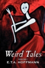 Image for Weird Tales. Vol. I by E.T A. Hoffman, Fiction, Fantasy