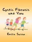 Image for Cystic Fibrosis and You