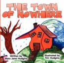 Image for The Town of Nowhere