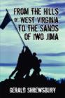 Image for From the Hills of West Virginia to the Sands of Iwo Jima