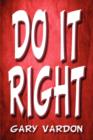 Image for Do It Right