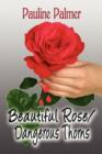 Image for Beautiful Rose/Dangerous Thorns