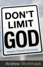 Image for Don&#39;t Limit God