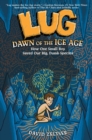 Image for Lug and the dawn of the Ice Age