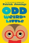 Image for Odd, Weird &amp; Little