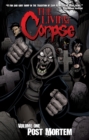 Image for The Living Corpse Volume 1: Post Mortem