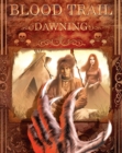 Image for Blood Trail: Dawning