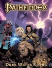 Image for Pathfinder Volume 1: Dark Waters Rising