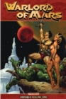 Image for Warlord of Mars Omnibus Volume 1