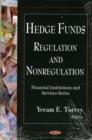 Image for Hedge Funds : Regulation &amp; Nonregulation
