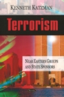 Image for Terrorism : Near Eastern Groups &amp; State Sponsors