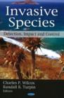 Image for Invasive Species : Detection, Impact &amp; Control