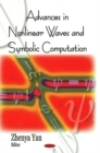 Image for Advances in Nonlinear Waves &amp; Symbolic Computation