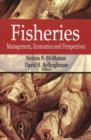 Image for Fisheries : Management, Economics &amp; Perspectives