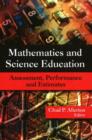 Image for Mathematics &amp; Science Education : Assessment, Performance &amp; Estimates