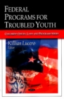 Image for Federal Programs for Troubled Youth