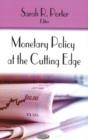 Image for Monetary Policy at the Cutting Edge