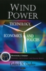 Image for Wind Power : Technology, Economics &amp; Policies
