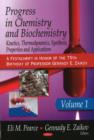 Image for Progress in Chemistry &amp; Biochemistry : Kinetics, Thermodynamics, Synthesis, Properties &amp; Applications: Volume 1