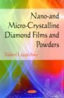 Image for Nano- &amp; Micro-crystalline Diamond Films &amp; Powders