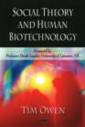 Image for Social Theory &amp; Human Biotechnology